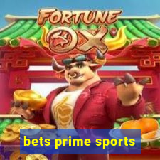 bets prime sports